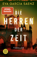 Buchcover von Die Herren der Zeit: Thriller von Eva García Sáenz