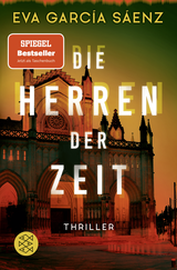 Buchcover von Die Herren der Zeit: Thriller von Eva García Sáenz