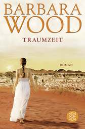 Buchcover von Traumzeit: Roman von Barbara Wood