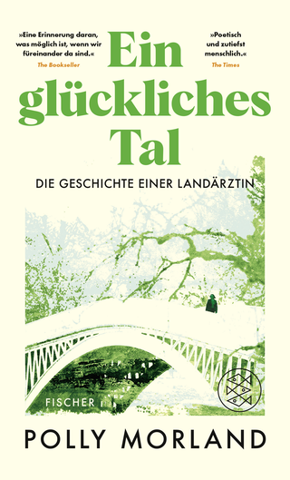 Buchcover von Ein glückliches Tal: Die Geschichte einer Landärztin