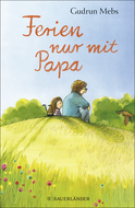 Buchcover von Ferien nur mit Papa von Gudrun Mebs
