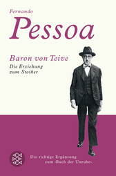 Buchcover von Baron von Teive: Die Erziehung zum Stoiker von Fernando Pessoa
