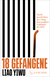 Buchcover von 18 Gefangene : Fluchtgeschichten aus China, dem größten Gefängnis der Welt von Liao Yiwu
