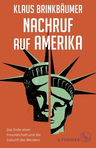 Buchcover von Nachruf auf Amerika: Das Ende einer Freundschaft und die Zukunft des Westens