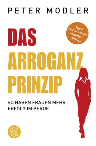 Buchcover von Das Arroganz-Prinzip: So haben Frauen mehr Erfolg im Beruf