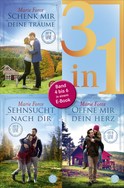 Buchcover von Schenk mir deine Träume / Sehnsucht nach dir / Öffne mir dein Herz - Lost in Love. Die Green-Mountain-Serie - Drei Romane in einem Band von Marie Force