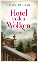 Buchcover von Hotel in den Wolken: Roman von Mara Konrad