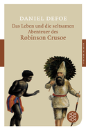 Buchcover von Das Leben und die seltsamen Abenteuer des Robinson Crusoe: Roman von Daniel Defoe