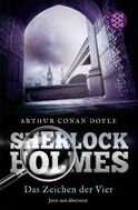 Buchcover von Sherlock Holmes - Das Zeichen der Vier: Roman. Neu übersetzt von Henning Ahrens von Arthur Conan Doyle