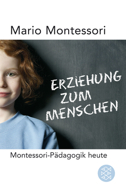 Buchcover von Erziehung zum Menschen: Montessori-Pädagogik heute von Mario Montessori