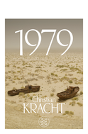 Buchcover von 1979: Ein Roman von Christian Kracht
