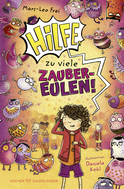 Buchcover von Hilfe, zu viele Zaubereulen! von Mars-Leo Frei