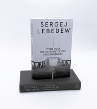 Zusatzmaterial PA 978 3 10 397522 2 innen 002 von Titan oder Die Gespenster der Vergangenheit: Erzählungen von Sergej Lebedew