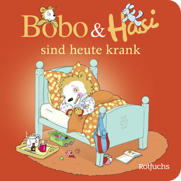Buchcover von Bobo & Hasi sind heute krank von Dorothée Böhlke
