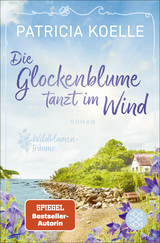 Buchcover von Die Glockenblume tanzt im Wind von Patricia Koelle