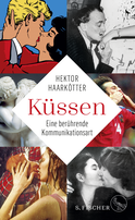 Buchcover von Küssen: Eine berührende Kommunikationsart von Hektor Haarkötter