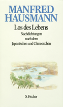 Buchcover von Los des Lebens: Nachdichtungen nach dem Japanischen und Chinesischen von Manfred Hausmann