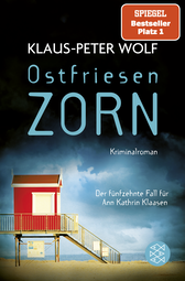 Buchcover von Ostfriesenzorn: Der neue Fall für Ann Kathrin Klaasen von Klaus-Peter Wolf
