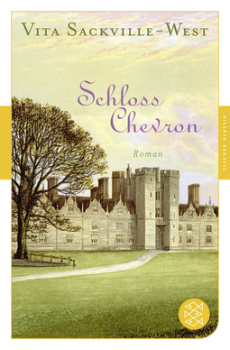 Buchcover von Schloss Chevron: Roman von Vita Sackville-West