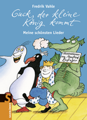 Buchcover von Guck, der kleine König kommt: Meine schönsten Lieder von Fredrik Vahle