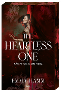 Buchcover von The Heartless One: Kämpf um mein Herz von Emma Hamm