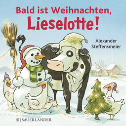 Buchcover von It Will Be Christmas Soon, Lieselotte von Alexander Steffensmeier