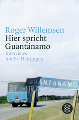 Buchcover von Hier spricht Guantánamo: Interviews mit Ex-Häftlingen von Nina Tesenfitz