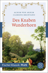 Buchcover von Des Knaben Wunderhorn: Alte deutsche Lieder