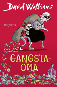 Buchcover von Gangsta-Oma von David Walliams