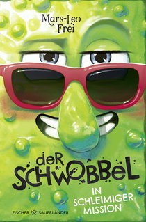 Buchcover von Wobble 2 - On a Slimy Mission