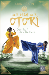 Buchcover von Der Clan der Otori. Der Ruf des Reihers von Lian Hearn