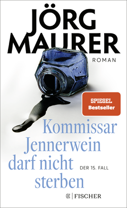 Buchcover von Kommissar Jennerwein darf nicht sterben: Roman von Jörg Maurer