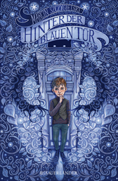 Buchcover von Hinter der blauen Tür von Marcin Szczygielski
