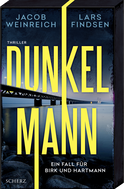 Buchcover von Dunkelmann: Thriller von Lars Findsen, Jacob Weinreich