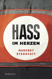 Buchcover von Hass im Herzen von Margret Steenfatt