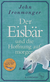 Buchcover von Der Eisbär und die Hoffnung auf morgen: Roman von John Ironmonger