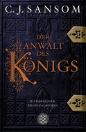 Buchcover von Der Anwalt des Königs: Historischer Kriminalroman von C.J. Sansom