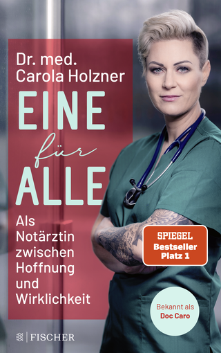 Buchcover von Eine für alle: Als Notärztin zwischen Hoffnung und Wirklichkeit