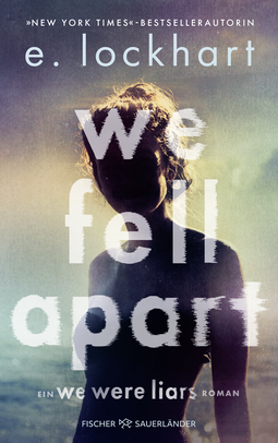 Buchcover von We Fell Apart von E. Lockhart