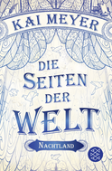 Buchcover von Die Seiten der Welt: Nachtland von Kai Meyer
