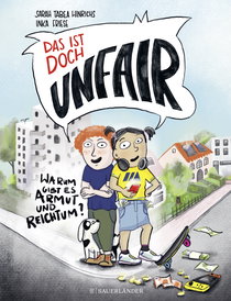 Buchcover von That’s so unfair!: Warum gibt es Armut und Reichtum?