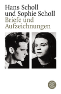 Buchcover von Briefe und Aufzeichnungen von Hans Scholl, Sophie Scholl