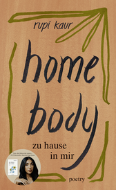 Buchcover von home body: zu hause in mir von Rupi Kaur