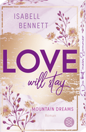 Buchcover von Love will stay von Isabell Bennett