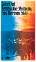 Buchcover von Menschen Bilder Marionetten: Prosa, Kurzromane, Stücke von Gerhard Roth