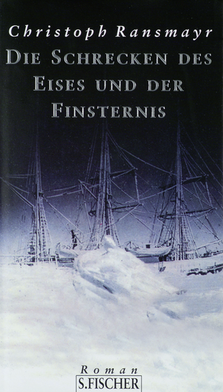 Buchcover von Die Schrecken des Eises und der Finsternis: Roman