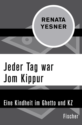 Buchcover von Jeder Tag war Jom Kippur: Eine Kindheit im Ghetto und KZ
