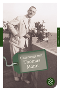 Buchcover von Unterwegs mit Thomas Mann von Lisa Bönsel