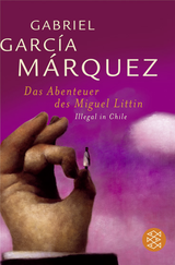 Buchcover von Das Abenteuer des Miguel Littín: Illegal in Chile von Herrn Ulli Langenbrinck