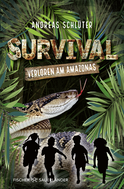 Buchcover von Survival – Verloren am Amazonas: Band 1 von Andreas Schlüter